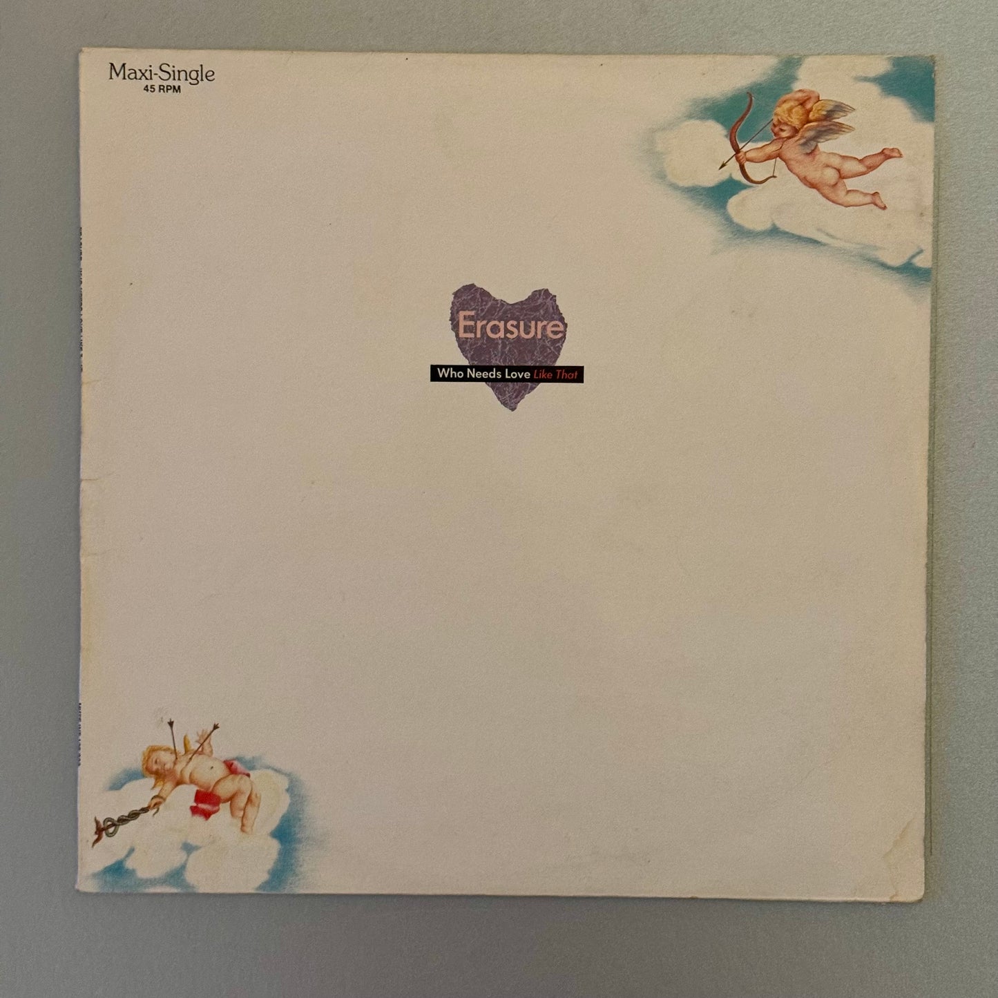 Erasure Who Needs Love Like That German 12” maxi single