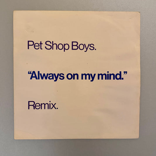 Pet Shop Boys Always on My Mind (Remix) 12" single