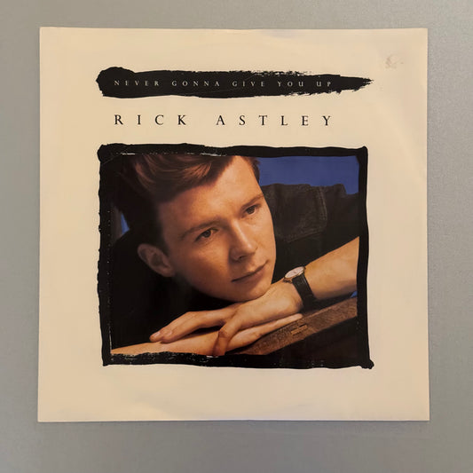 Rick Astley Never Gonna Give You Up 12" single