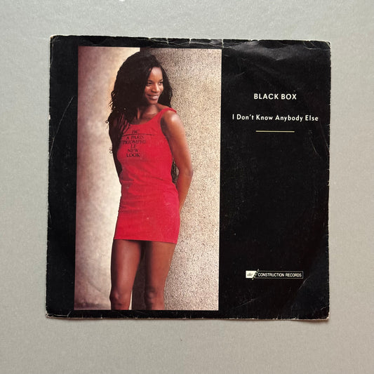 Black Box I Don’t Know Anybody Else UK 7” single