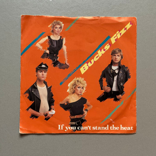 Bucks Fizz If You Can’t Stand the Heart UK 7” single orange sleeve