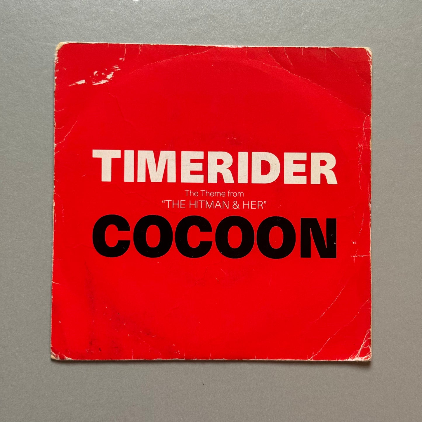 Cocoon Timerider (Theme from “The Hitman & Her”) UK 7” single