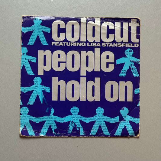 Coldcut featuring Lisa Stansfield People Hold On UK 7” single