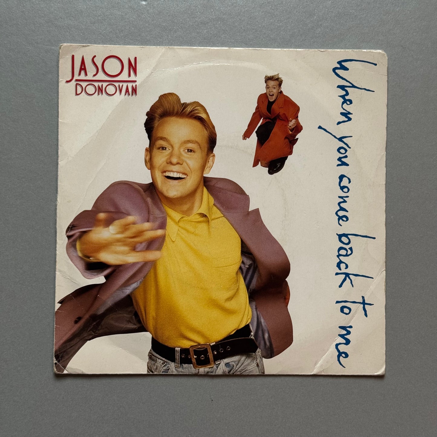 Jason Donovan When You Come Back to Me UK 7” single