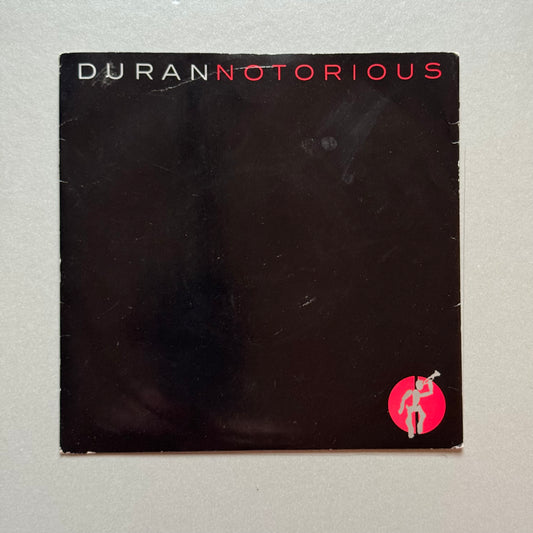 Duran Duran Notorious UK 7” single