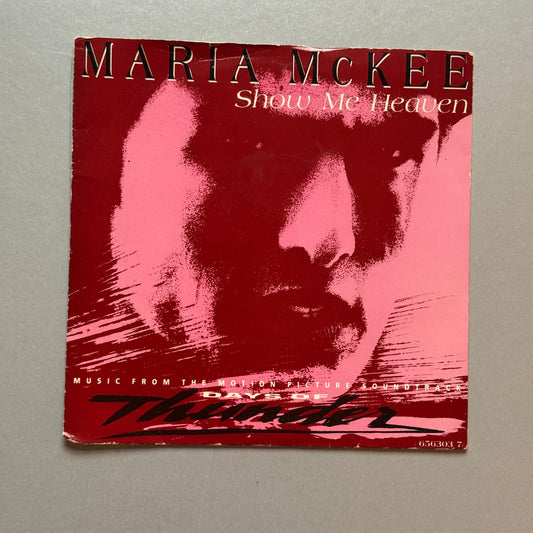 Maria McKee Show Me Heaven UK 7” single