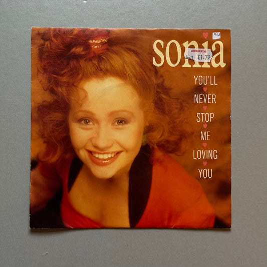 Sonia You’ll Never Stop Me Loving You UK 7” single