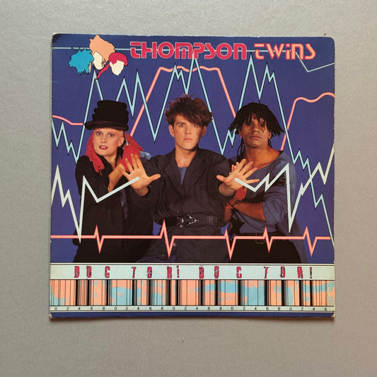 Thompson Twins Doctor! Doctor! UK 7” single