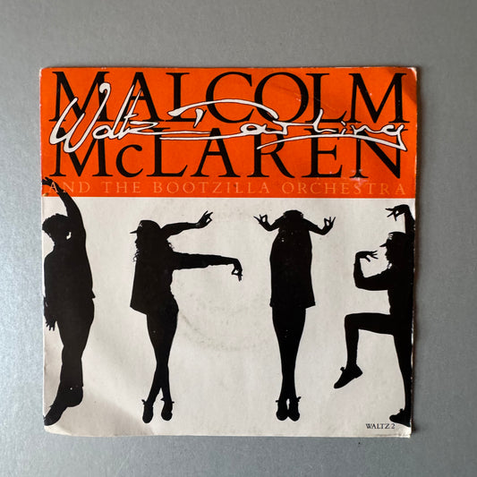 Malcolm McLaren & the Bootzilla Orchestra Waltz Darling UK 7" single
