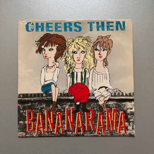 Bananarama Cheers Then UK 12” single
