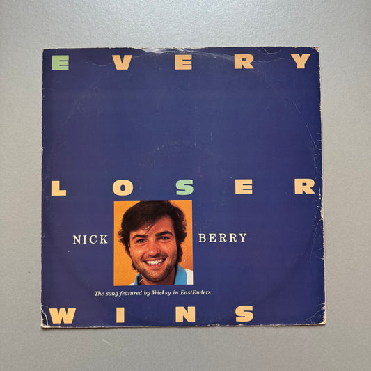 Nick Berry Every Loser Wins UK 12” single