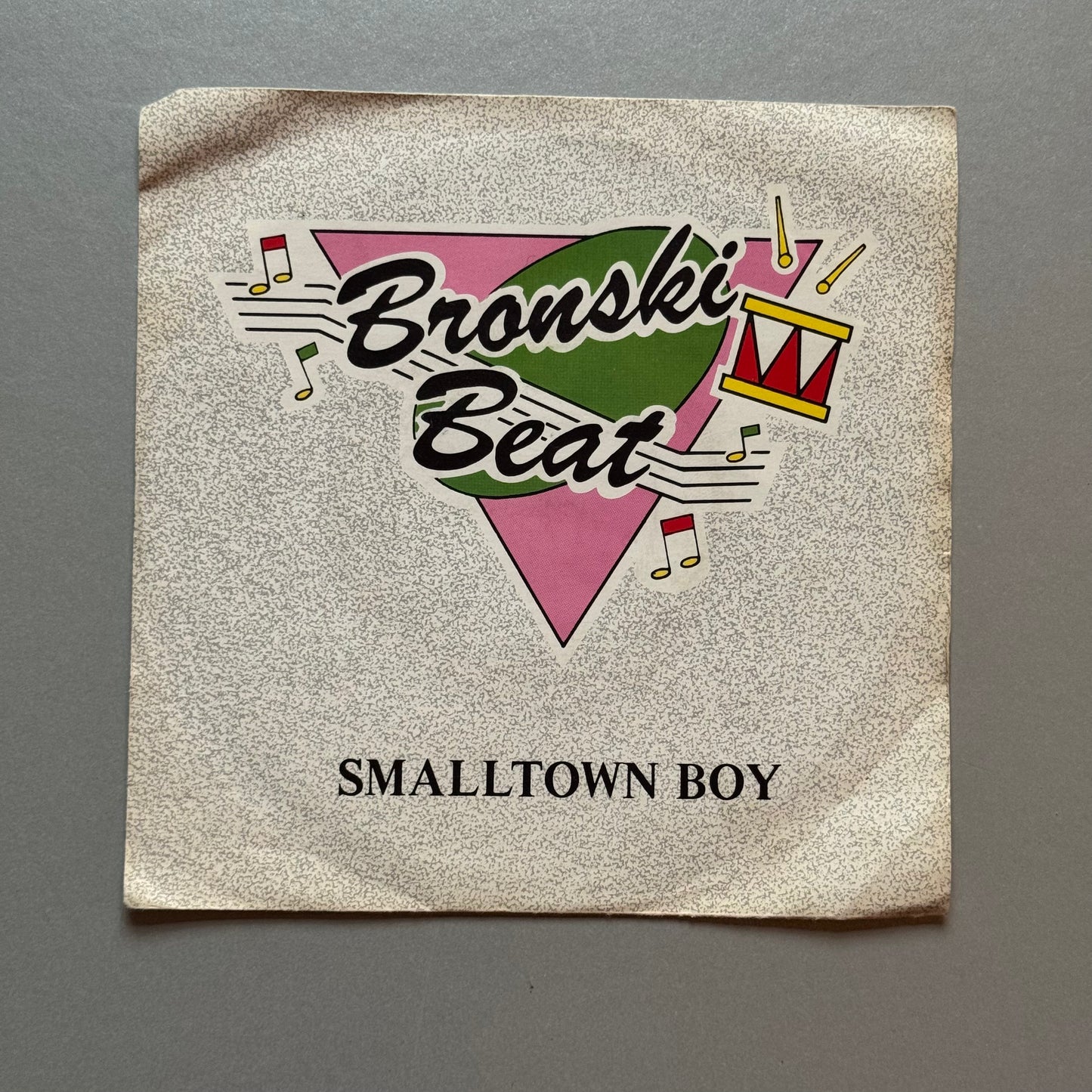 Bronski Beat Smalltown Boy UK 7” single