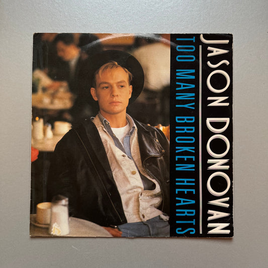 Jason Donovan Too Many Broken Hearts UK 12" single
