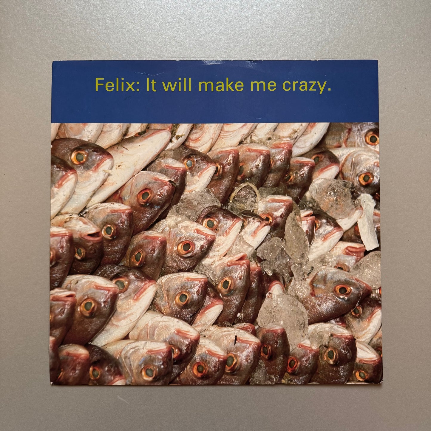 Felix It Will Make Me Crazy UK 12" single