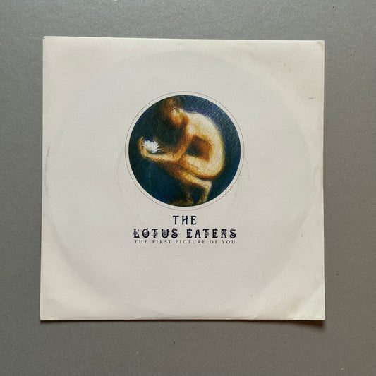 The Lotus Eaters The First Picture of You UK 7” single