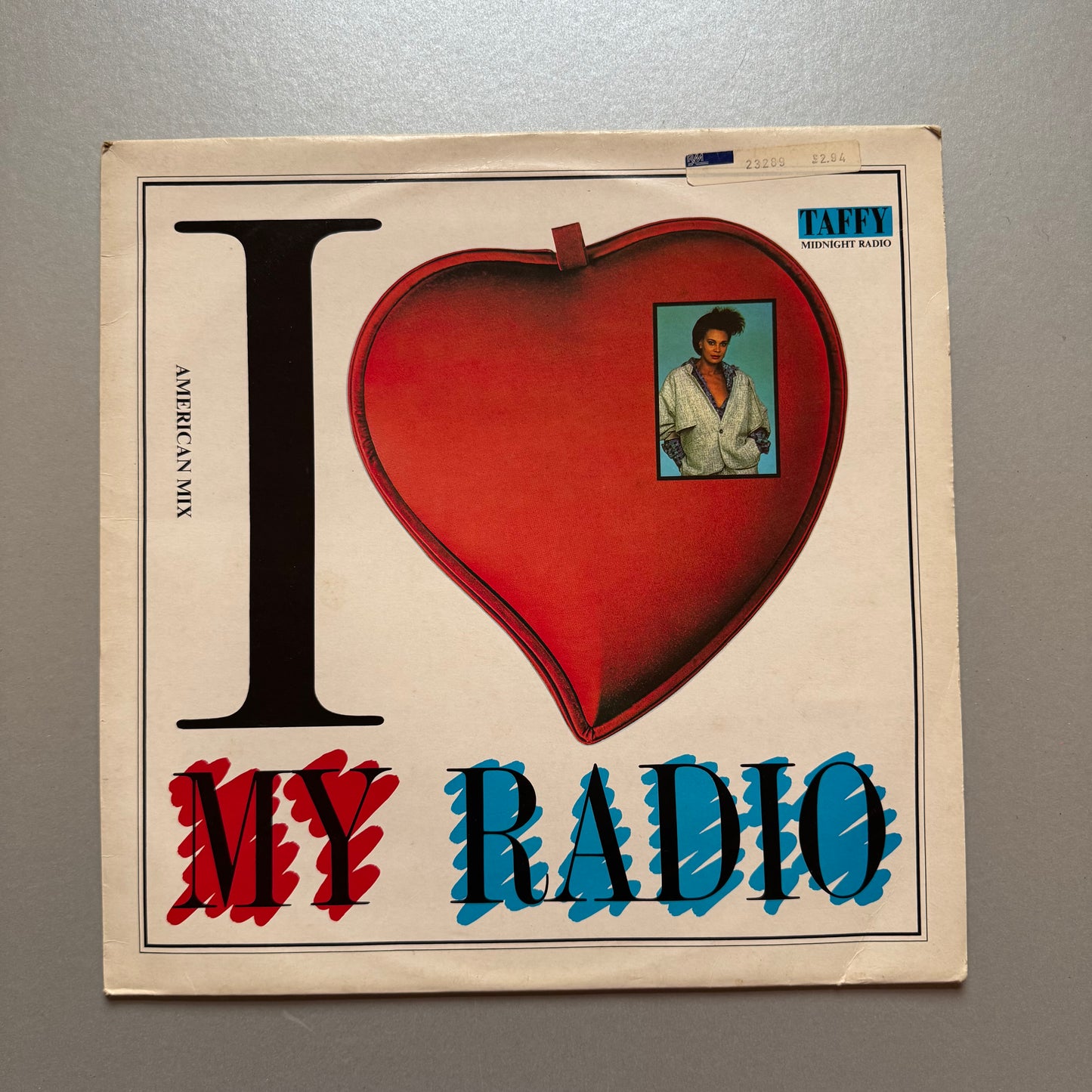 Taffy I Love My Radio (American Mix) UK 12" single