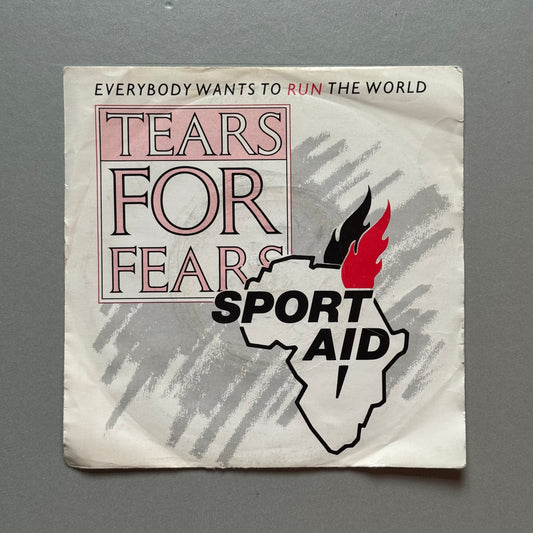 Tears For Fears Everybody Wants to Run the World UK 7” single