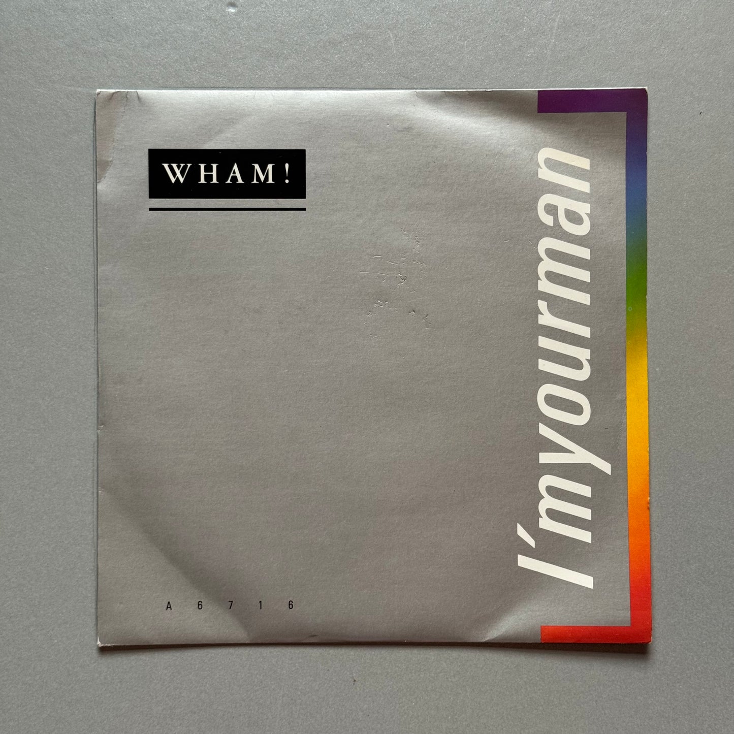 Wham! I'm Your Man UK 7” single